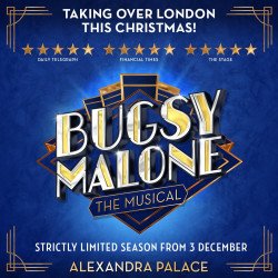 Bugsy Malone, Londres