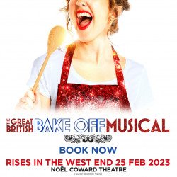 The Great British Bake Off Musical, Londres
