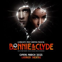Bonnie & Clyde The Musical, Londres