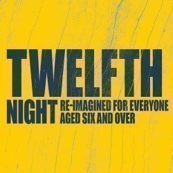 Twelfth Night Re-imagined