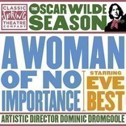 A Woman of No Importance A Woman of No Importance