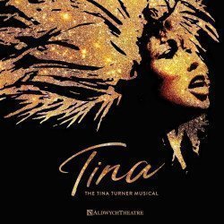 Tina The Musical, Londres