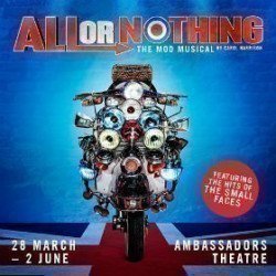 All or Nothing The Mod Musical All or Nothing The Mod Musical
