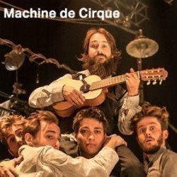 Machine de Cirque Machine de Cirque