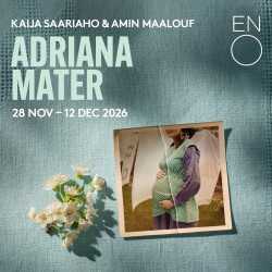 Adriana Mater - English National Opera, Londres