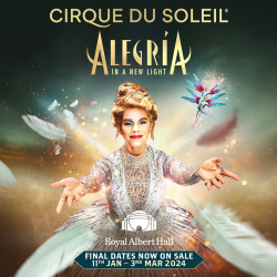 Alegria - Cirque du Soleil, Londres