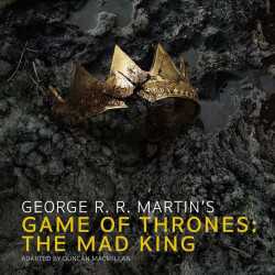 Game of Thrones: The Mad King