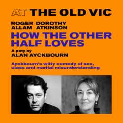 How The Other Half Loves, Londres