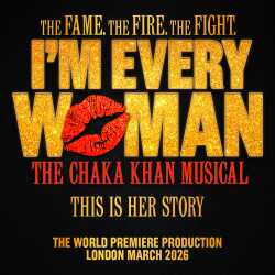 I'm Every Woman the Musical, Londres