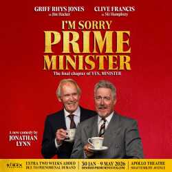 I'm Sorry, Prime Minister, Londres
