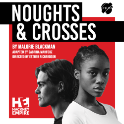 Noughts & Crosses, Londres