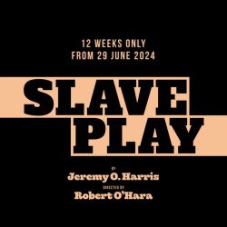 Slave Play, Londres