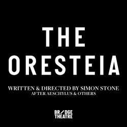 The Oresteia, Londres