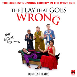 The Play That Goes Wrong, Londres