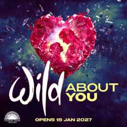 Wild About You, Londres
